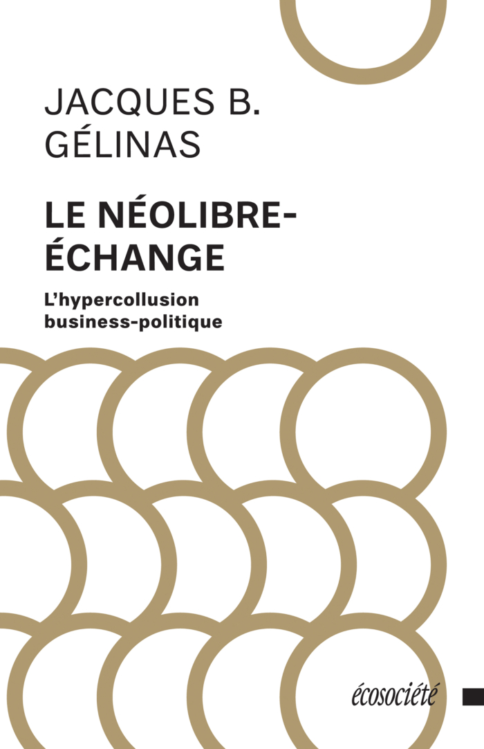 Le néolibre-échange